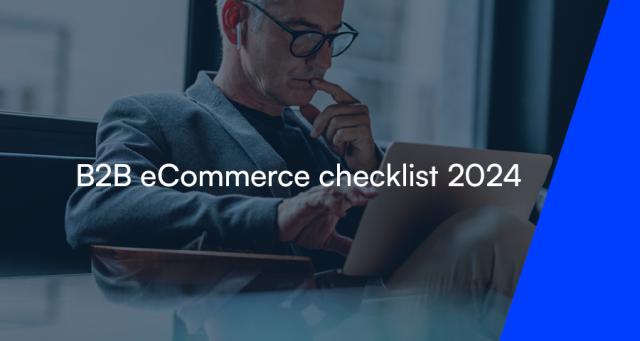 Checklista för B2B eCommerce 2024