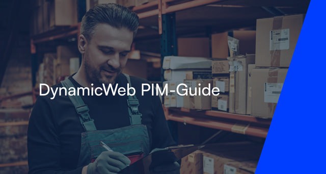 DynamicWeb PIM-guiden